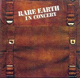 Rare Earth - In Concert