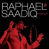 Saadiq, Raphael (Raphael Saadiq) - The Way I See It