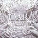 O.A.R. - Live From Madison Square Garden