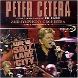 Peter Cetera - Live In Salt Lake City