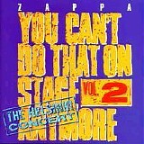 Frank Zappa - You Can't Do That On Stage Anymore Volume 2 CD2