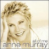 Anne Murray - All of Me CD1