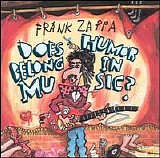 Frank Zappa - Does Humor Belong In Music