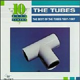 The Tubes - The Best Of The Tubes 1981-1987