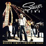 Sawyer Brown - Mission Temple Fireworks Stand