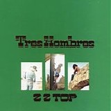 Zz Top - Tres Hombres