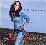 Sara Evans - Real Fine Place