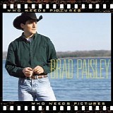 Brad Paisley - Who Needs Pictures