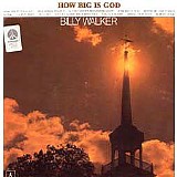 Billy Walker - How Big Is God