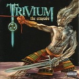 Trivium - The Crusade - 2006