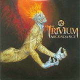 Trivium - Ascendancy - 2005