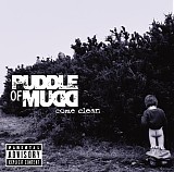 Puddle of Mudd - Come Clean  - 2001