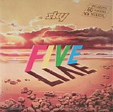 Sky - Sky Five Live