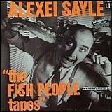 Sayle, Alexei - the Fsh People tapes