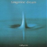 Tangerine Dream - Rubycon