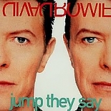 Bowie, David - Jump They Say