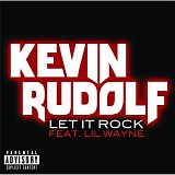 Kevin Rudolf - Let It Rock