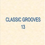 Various artists - Classic Grooves 13