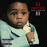 Lil Wayne - The Carter III