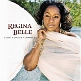 Regina Belle - Love Forever Shines