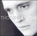 Michael Bublé - Michael Bublé