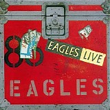 Eagles - Eagles Live