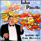 John Pinette - Show Me The Buffet