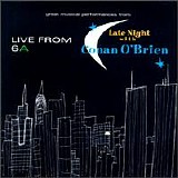 Various artists - Live From 6A: Late Night With Conan O'Brien