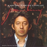 Serge Gainsbourg - Je Suis Venu Te Dire Que Je M'en Vais - Vol 6 1972-1973