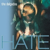 Delgados - Hate