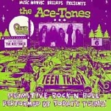 Ace Tones - Teen Trash Vol. 6: The Ace-Tones