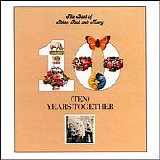 Peter, Paul & Mary - Ten Years Together: The Best of Peter, Paul & Mary