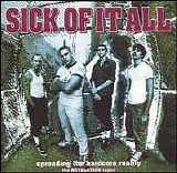 Sick of It All - Spreading the Hardcore Reality