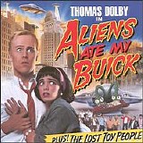 Thomas Dolby - Aliens Ate My Buick