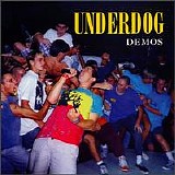 Underdog - The Demos