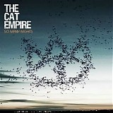 Cat Empire, The - So Many Nights