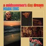 Eric, Mark - A Midsummer's Day Dream