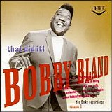 Bobby "Blue" Bland - That Did It!  The Duke Recordings (Volume 3)