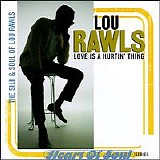 Rawls, Lou - Love Is A Hurtin' Thing :The Silk & Soul Of Lou Rawls