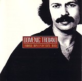 Troiano, Domenic - Triano Triple Play (1976-1980 )