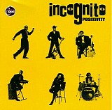 Incognito - Positivity