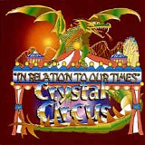 The Crystal Circus - In Relation To Our Times