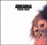 Arkarna - Fresh Meat