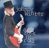 Winter,  Johnny - A Rock N' Roll Collection