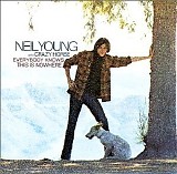 Neil Young - Everybody Knows This Is Nowhere (Remastered)