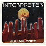 Cope, Julian - Interpreter