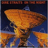 Dire Straits - On The Night