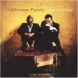 Lighthouse Family - Ocean Drive