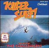 The Challengers - Killer Surf - The Best of The Challengers