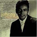 Mathis, Johnny - The Global Masters